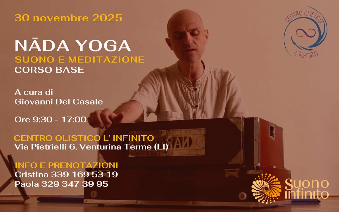 Corso Base di Nāda Yoga in Toscana!