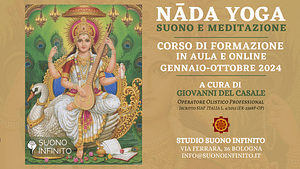 Nada Yoga - suono e meditazione a cura di Giovanni Del Casale